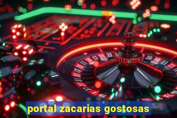 portal zacarias gostosas